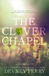 The Clover Chapel (Jamison Valley Series) by Devney Perry Paperback Book