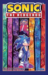 Sonic the Hedgehog, Vol. 7: All or Nothing by Ian Flynn Paperback Book