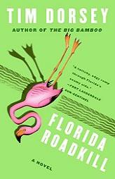 Florida Roadkill by Tim Dorsey Paperback Book