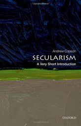 Secularism: A Very Short Introduction by Andrew Copson Paperback Book