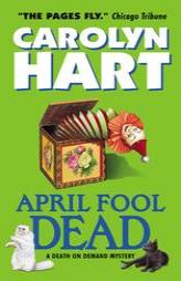 April Fool Dead: A Death on Demand Mystery (Death on Demand Mysteries) by Carolyn Hart Paperback Book