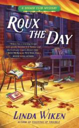 Roux the Day by Linda Wiken Paperback Book