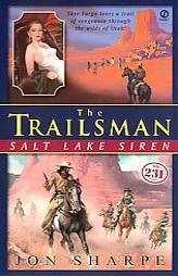 Trailsman 231: Salt Lake Siren by Jon Sharpe Paperback Book