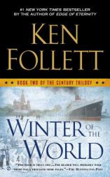 Winter of the World: Book Two of the Century Trilogy by Ken Follett Paperback Book