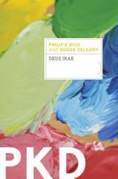 Deus Irae by Philip K. Dick Paperback Book