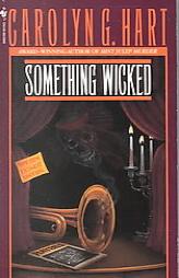 Something Wicked (A Bantam Crime Line Book) by Carolyn G. Hart Paperback Book