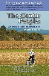 The Gentle People: An Inside View of Amish Life by Joe Wittmer Paperback Book