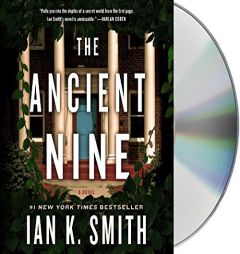 The Ancient Nine: A Novel by Ian Smith Paperback Book