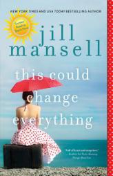This Could Change Everything by Jill Mansell Paperback Book