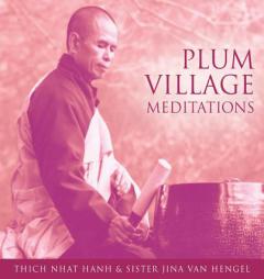 Plum Village Meditations by Thich Nhat Hanh Paperback Book