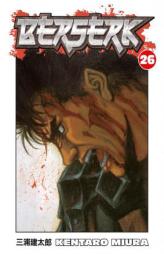 Berserk Volume 26 by Kentaro Miura Paperback Book