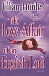 The Love Affair of an English Lord by Jillian Hunter Paperback Book