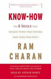 Know-How: The 8 Skills That Separate People Who Perform from Those Who Don't by Ram Charan Paperback Book