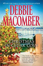 Christmas in Cedar Cove: 5-B Poppy Lane\A Cedar Cove Christmas by Debbie Macomber Paperback Book