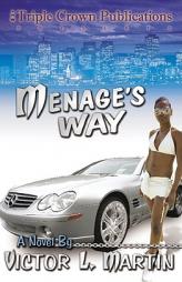Menage'A Way by Victor L. Martin Paperback Book