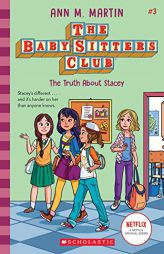 The Truth About Stacey (The Baby-Sitters Club) by Ann M. Martin Paperback Book