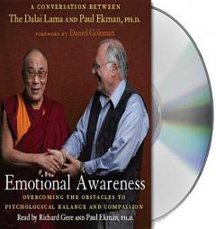 Emotional Awareness: Overcoming the Obstacles to Emotional Balance and Compassion by Dalai Lama Paperback Book