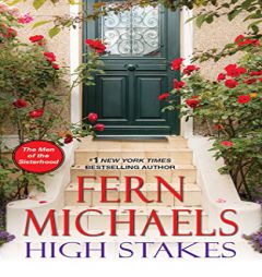 High Stakes (The Men of the Sisterhood) by Fern Michaels Paperback Book