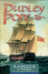 Ramage at Trafalgar (The Lord Ramage Novels, No. 16) by Dudley Pope Paperback Book