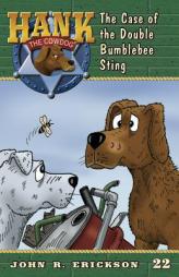 The Case of the Double Bumblebee Sting (Hank the Cowdog) by John R. Erickson Paperback Book