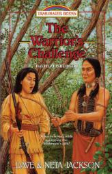 The Warrior's Challenge: Introducing David Zeisberger (Trailblazer Books) (Volume 20) by Dave Jackson Paperback Book