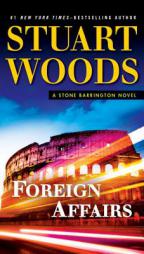 Foreign Affairs: A Stone Barrington Novel by Stuart Woods Paperback Book