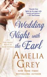 Wedding Night with the Earl by Amelia Grey Paperback Book