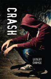 Crash (Orca Soundings) by Lesley Choyce Paperback Book