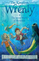 The Secret World of Mermaids by Jordan Quinn Paperback Book