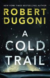 A Cold Trail by Robert Dugoni Paperback Book