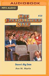 Dawn's Big Date (The Baby-Sitters Club) by Ann M. Martin Paperback Book