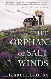 The Orphan of Salt Winds by Elizabeth Brooks Paperback Book