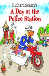 A Day at the Police Station (Look-Look) by Richard Scarry Paperback Book