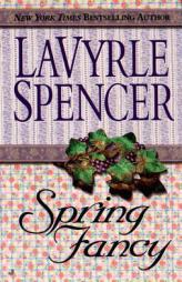 Spring Fancy by Lavyrle Spencer Paperback Book