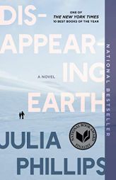 Disappearing Earth by Julia Phillips Paperback Book