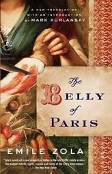 The Belly of Paris by Emile Zola Paperback Book