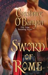 Sword of Rome by Constance O'Banyon Paperback Book