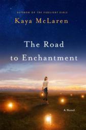 The Road to Enchantment by Kaya McLaren Paperback Book