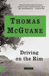 Driving on the Rim by Thomas McGuane Paperback Book