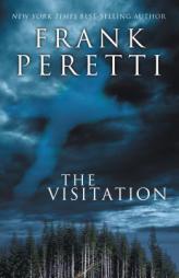 The Visitation by Frank Peretti Paperback Book