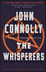 The Whisperers: A Charlie Parker Thriller by John Connolly Paperback Book