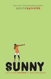 Sunny by Jason Reynolds Paperback Book