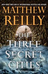 The Three Secret Cities (5) (Jack West, Jr.) by Matthew Reilly Paperback Book