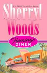 Flamingo Diner by Sherryl Woods Paperback Book