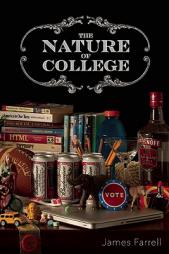 The Nature of College by James J. Farrell Paperback Book