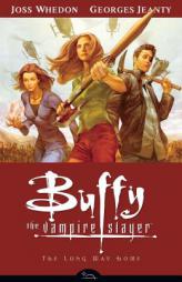 The Long Way Home (Buffy the Vampire Slayer Season Eight, Vol. 1) by Joss Whedon Paperback Book
