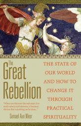 The Great Rebellion: Gnostic Insight into the State of Our World and How to Change It by Samael Aun Weor Paperback Book