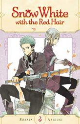 Snow White with the Red Hair, Vol. 3 by Sorata Akiduki Paperback Book