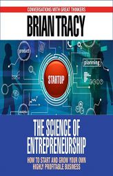 The Science of Entrepreneurship by Brian Tracy Paperback Book