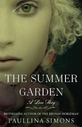 The Summer Garden by Paullina Simons Paperback Book
